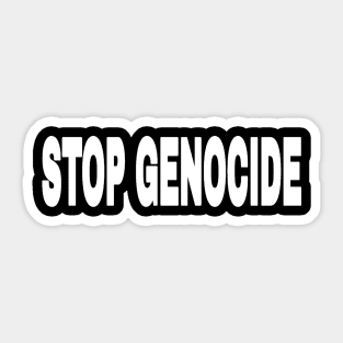 STOP GENOCIDE - White - Front Sticker